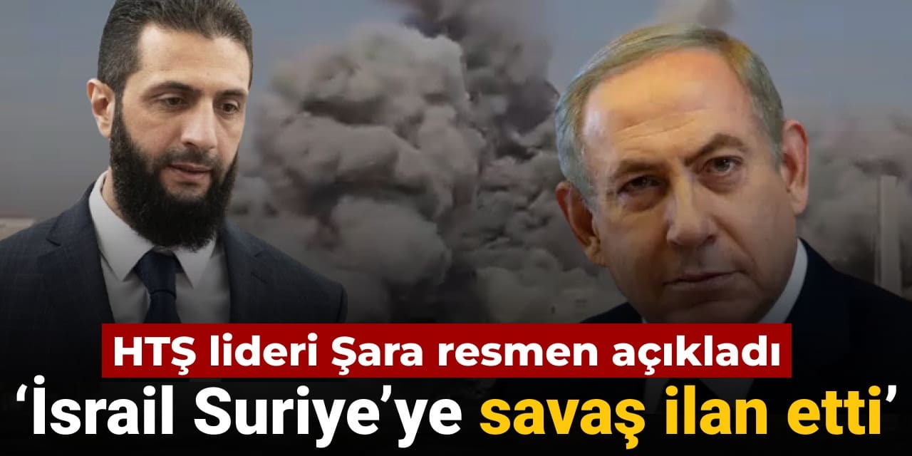 hts lideri sara resmen acikladi israil suriyeye savas ilan etti k37ibMJN