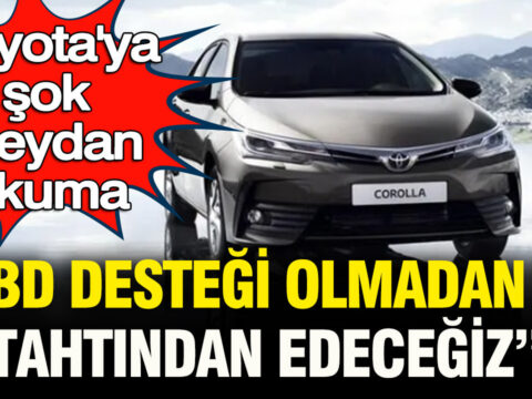 Toyotaya sok meydan okuma amerika olmadan da seni tahttan indirecegiz uCKyWRrK